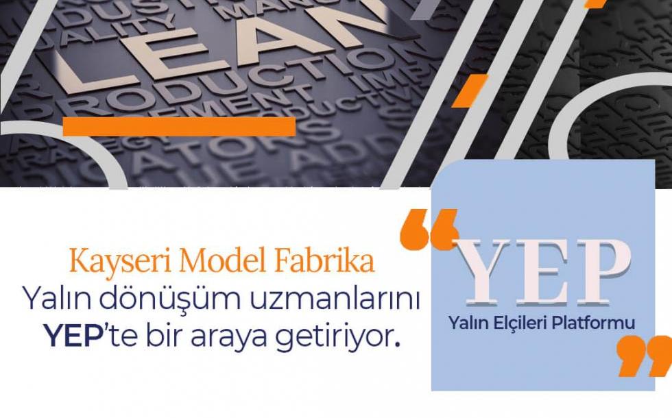 Kayseri Model Fabrika YALIN ELÇİLER PLATFORMU Çalışma Prensipleri